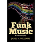 Funk Music: A Critical Enquiry - Paperback