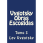 Vygotsky Obras Escogidas: Tomo 3 - Paperback