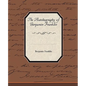 The Biography of Benjamin Franklin - Paperback
