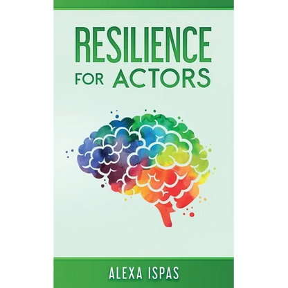 Resilience for Actors - Paperback