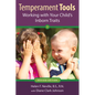 Temperament Tools: Working with Your Child's Inborn Traits - Paperback