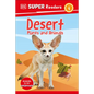 DK Super Readers Level 1 Desert Plants and Animals - Hardcover