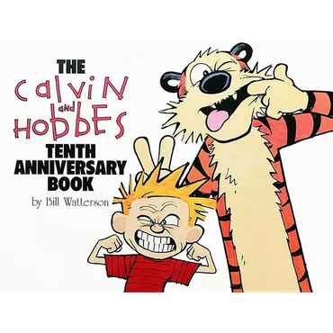 The Calvin and Hobbes Tenth Anniversary Book: Volume 13 - Paperback