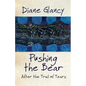 Pushing the Bear: After the Trail of Tears Volume 54 - Paperback