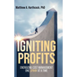 Igniting Profits: Energizing Cost Management One Spark at a Time - Hardcover