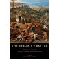 The Verdict of Battle: The Law of Victory and the Making of Modern War - Paperback