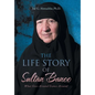 The Life Story of Sultan Banoo: What Goes Around Comes Around - Hardcover