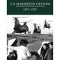 U.S. Marines in the Vietnam War: The War That Would Not End 1971-1973 - Paperback