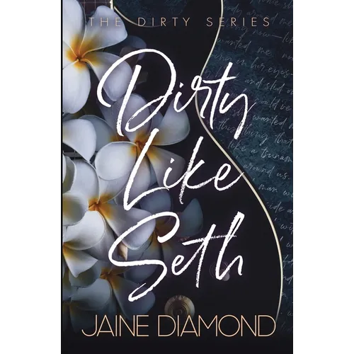 Dirty Like Seth - Paperback