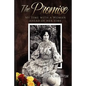 The Promise - My Time With a Woman of Her Time - Paperback