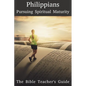 Philippians: Pursuing Spiritual Maturity - Paperback