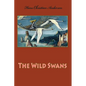 The Wild Swans - Paperback