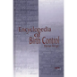 Encyclopedia of Birth Control - Hardcover