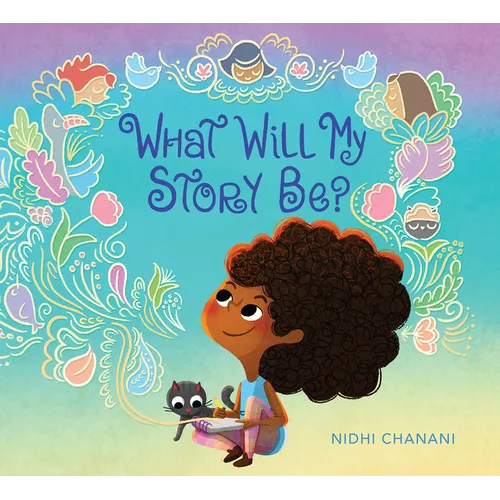 What Will My Story Be? - Hardcover