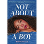 Not about a Boy - Hardcover
