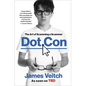 Dot Con: The Art of Scamming a Scammer - Hardcover