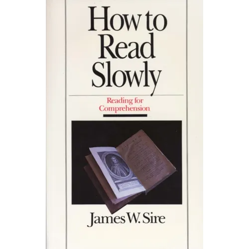 How to Read Slowly: Reading for Comprehension - Paperback