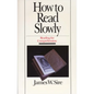 How to Read Slowly: Reading for Comprehension - Paperback