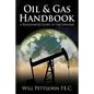 Oil & Gas Handbook: A Roughneck's guide to the Universe - Paperback