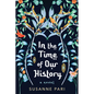 In the Time of Our History - Library Binding