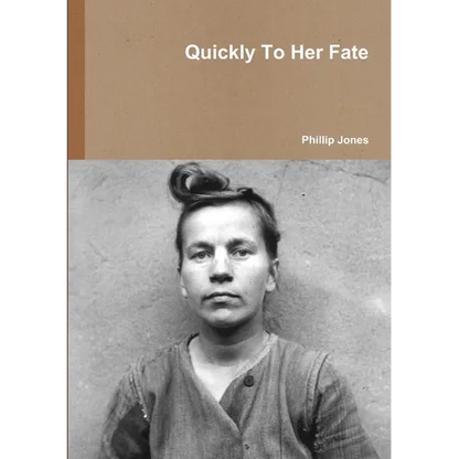 Quickly To Her Fate - Paperback