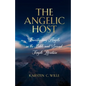 The Angelic Host: Investigating Angels in the Bible and Second Temple Literature - Paperback
