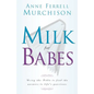 Milk for Babes - Paperback