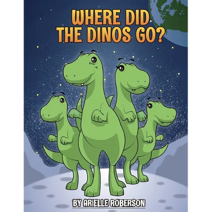 Where Did The Dinos Go? - Paperback