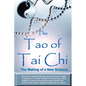 The Tao of Tai Chi: The Making of a New Science: One man's amazing 55 year journey from an angel in Kansas to a Taoist Temple in Hong Kong - Paperback