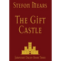 The Gift Castle - Hardcover