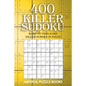 400 Killer Sudoku: Hard to Very Hard Killer Sudoku Puzzles - Paperback
