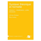 Syntaxe théorique et formelle, Volume 1: Modélisation, unités, structures - Paperback