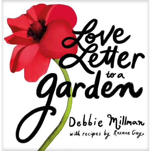 Love Letter to a Garden - Hardcover
