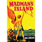 Madman's Island - Paperback