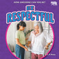 Be Respectful - Library Binding