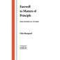 Farewell to Matters of Principle: Philosophical Studies - Hardcover