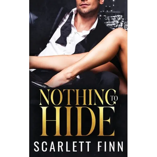 Nothing to Hide: Prize of a Lifetime: Travel the World with a Celebrity Billionaire. - Paperback