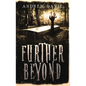 Further Beyond - Hardcover