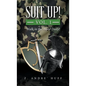 Suit Up! Vol. 1: Walk in the Word Daily! - Hardcover
