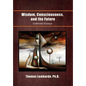 Wisdom, Consciousness, and the Future: Collected Essays - Hardcover