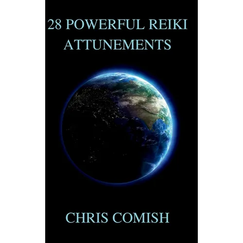 28 Powerful Reiki Attunements - Hardcover