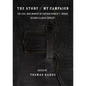 The Story of My Campaign - Hardcover