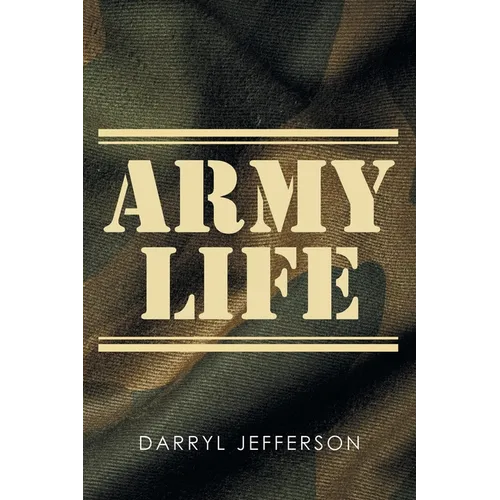 Army Life - Paperback