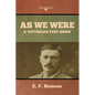 As We Were: A Victorian Peep Show - Paperback