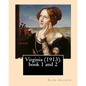 Virginia (1913). By: Ellen Glasgow: Novel (book 1 and 2) - Paperback