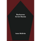 Barbarous Soviet Russia - Paperback