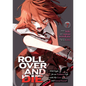 Roll Over and Die: I Will Fight for an Ordinary Life with My Love and Cursed Sword! (Manga) Vol. 7 - Paperback