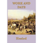 Work and Days - Paperback