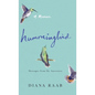 Hummingbird: Messages from My Ancestors - Hardcover