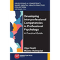 Developing Interprofessional Competencies in Professional Psychology: A Practical Guide - Paperback
